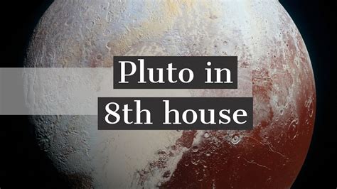 The 8th house in astrology is that of transformation and spiritual death and rebirth. . Pluto transit 8th house aquarius
